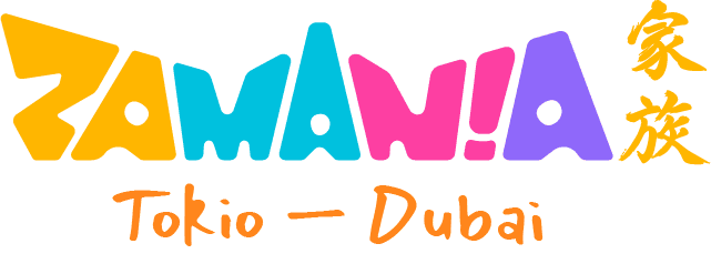 ZAMANIA — Tokyo, Dubai